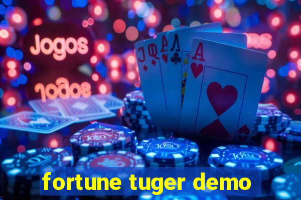 fortune tuger demo