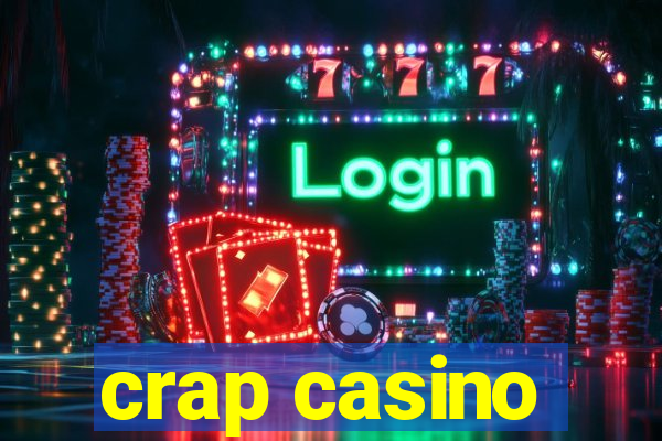 crap casino