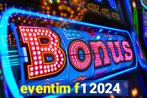 eventim f1 2024