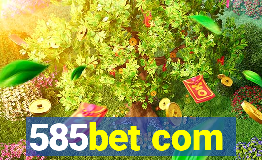 585bet com