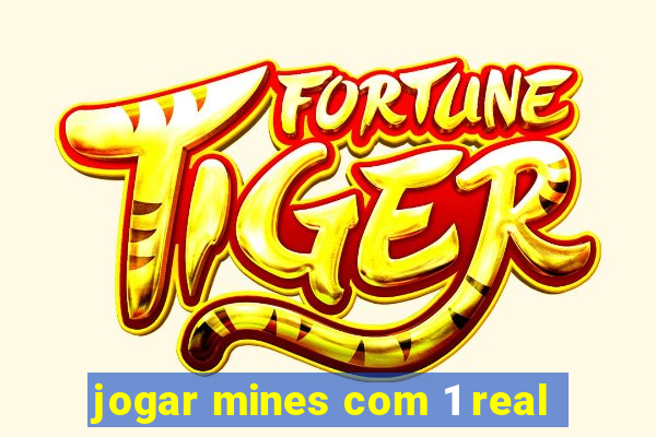 jogar mines com 1 real