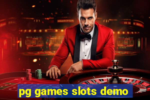 pg games slots demo