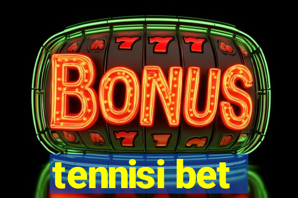 tennisi bet