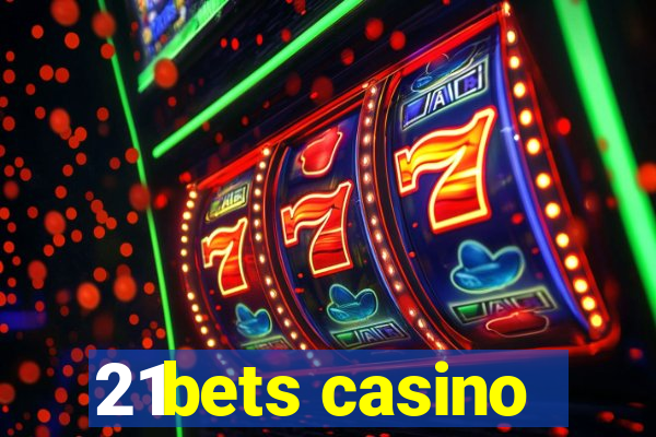 21bets casino