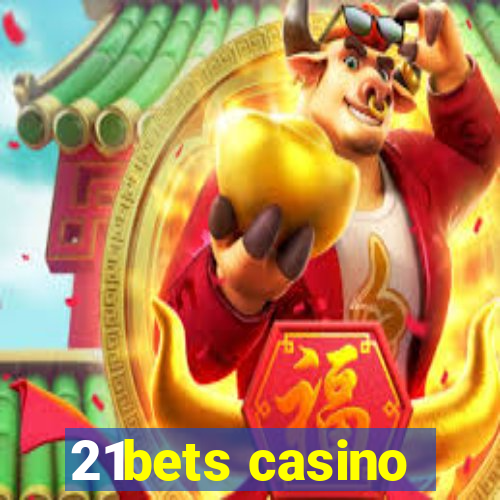 21bets casino