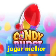 jogar melhor