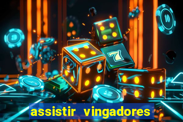 assistir vingadores ultimato filme completo dublado google drive