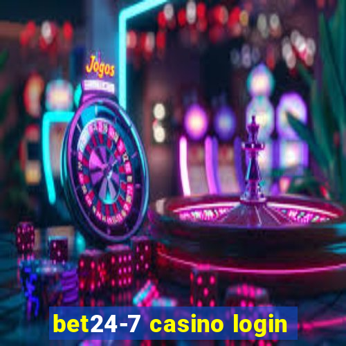 bet24-7 casino login