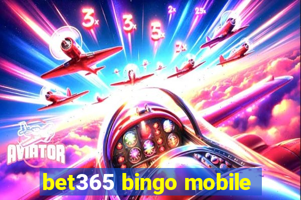 bet365 bingo mobile