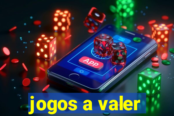 jogos a valer