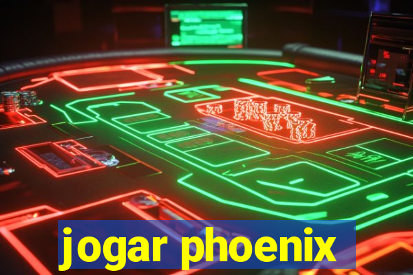 jogar phoenix