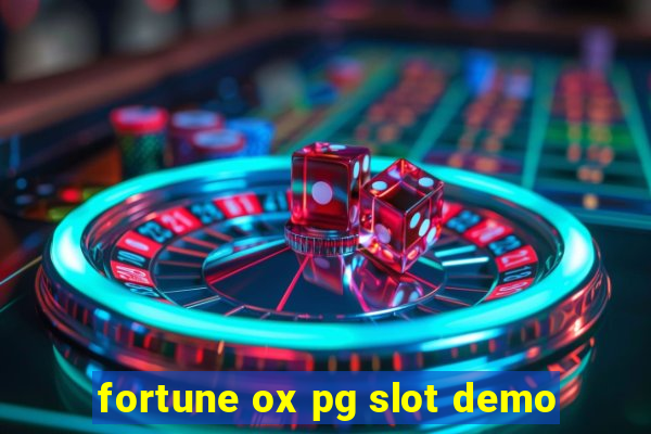 fortune ox pg slot demo