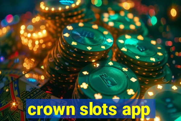 crown slots app