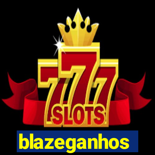 blazeganhos