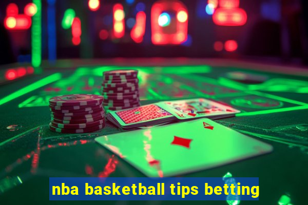 nba basketball tips betting