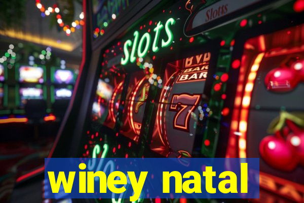 winey natal