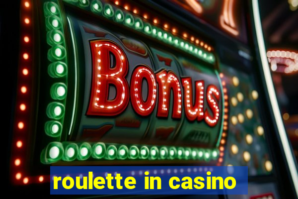 roulette in casino