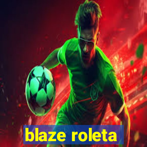 blaze roleta