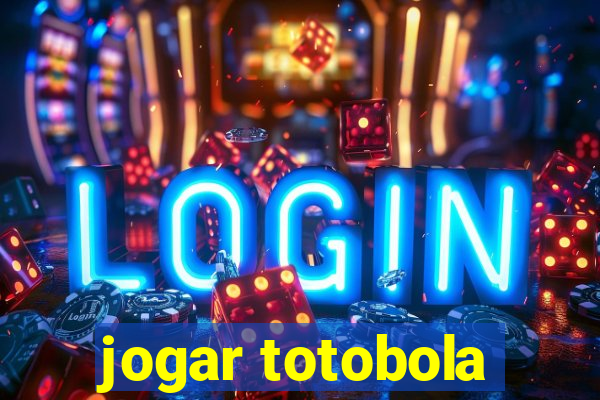 jogar totobola