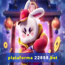 plataforma 22888.bet