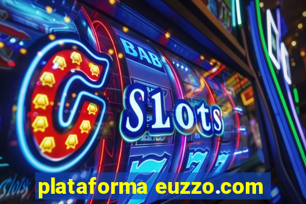 plataforma euzzo.com