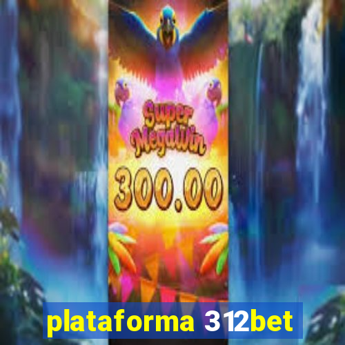 plataforma 312bet