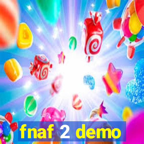 fnaf 2 demo