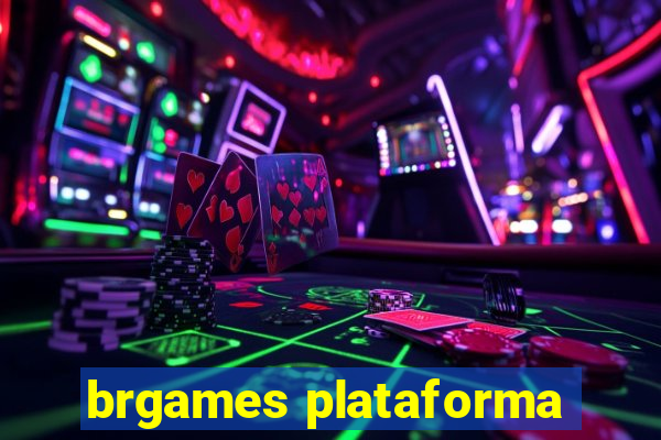 brgames plataforma