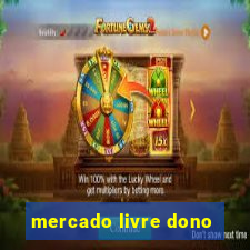 mercado livre dono