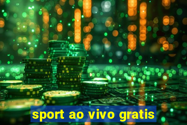 sport ao vivo gratis