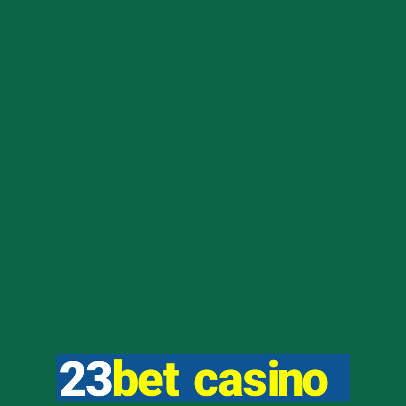 23bet casino