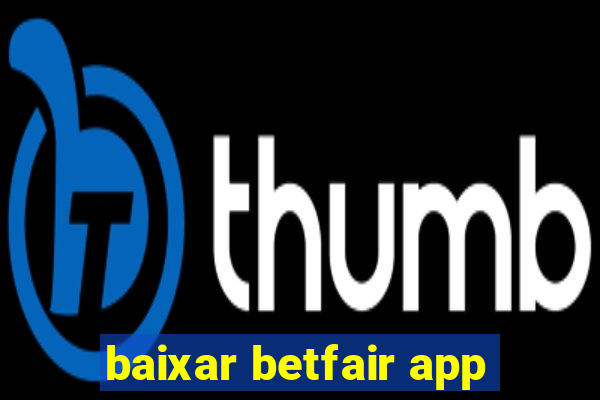 baixar betfair app