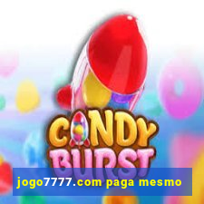 jogo7777.com paga mesmo