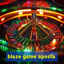 blaze game aposta