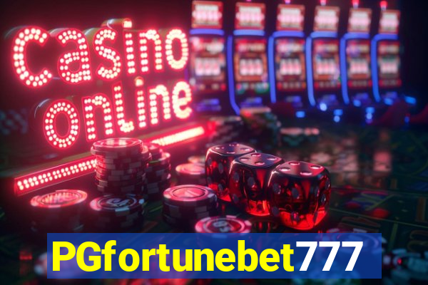 PGfortunebet777