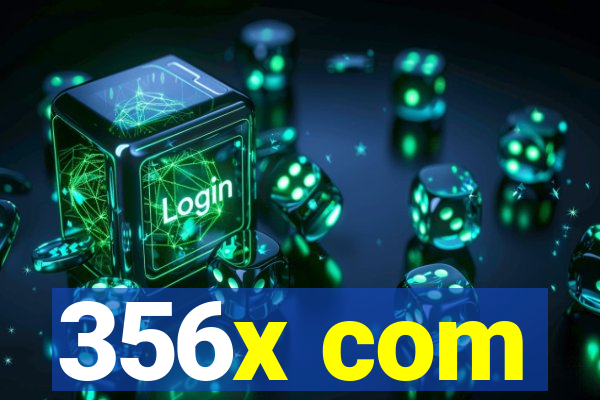 356x com