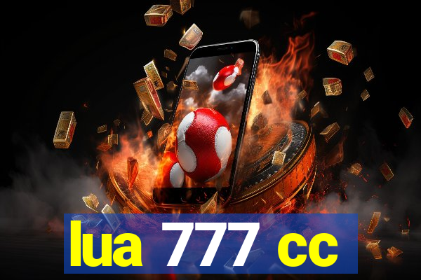 lua 777 cc