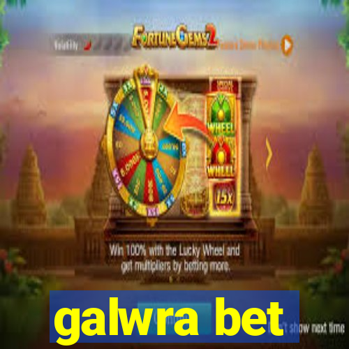 galwra bet