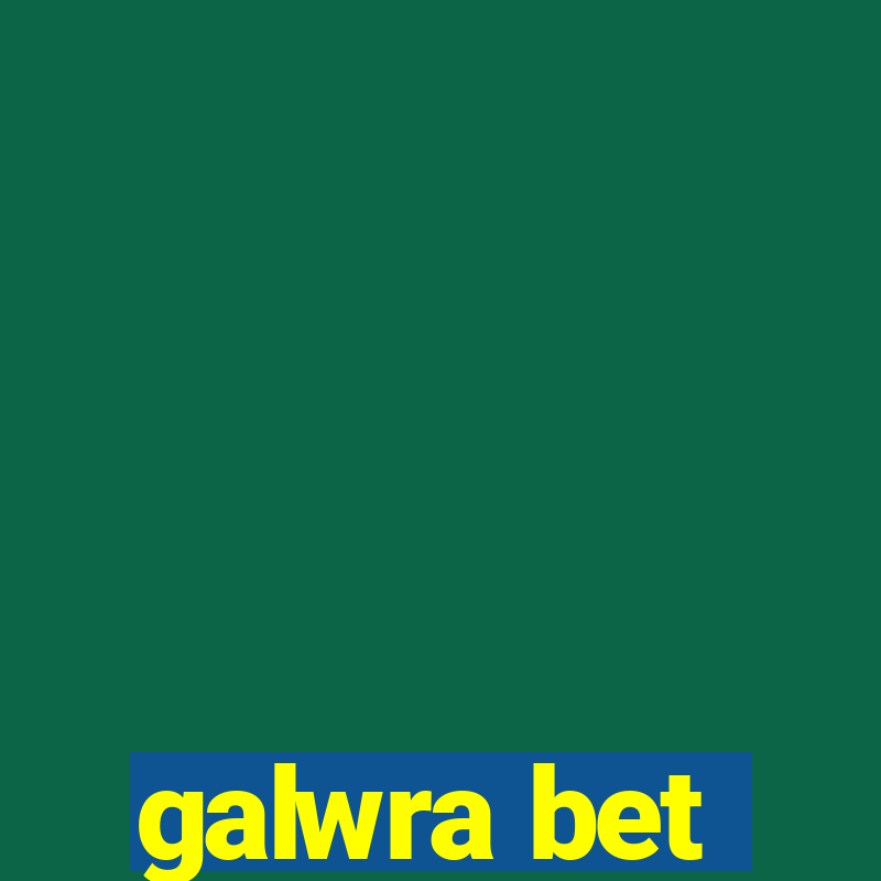 galwra bet