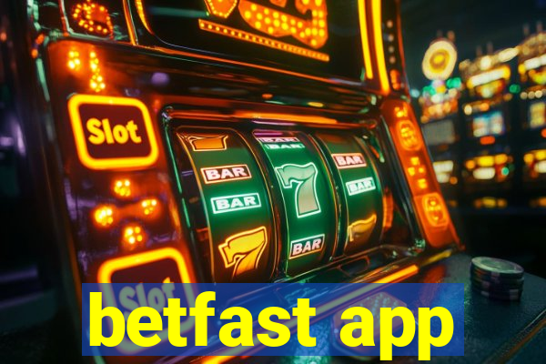 betfast app