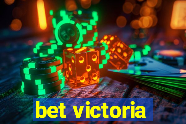 bet victoria