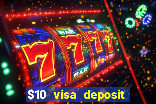 $10 visa deposit casinos australia