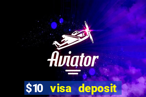 $10 visa deposit casinos australia