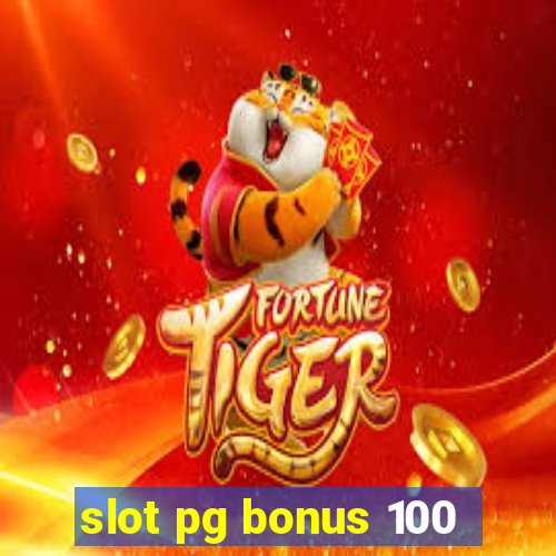 slot pg bonus 100