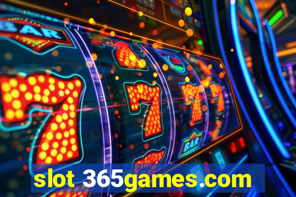 slot 365games.com