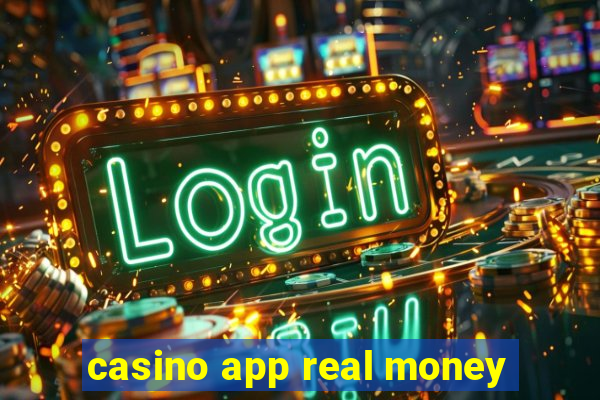 casino app real money