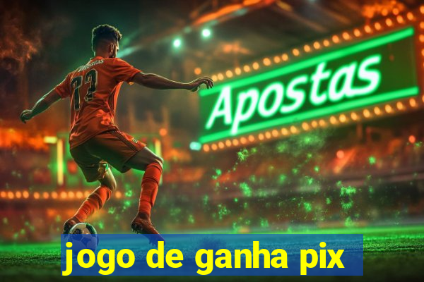 jogo de ganha pix