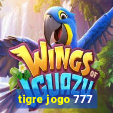 tigre jogo 777