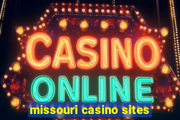 missouri casino sites