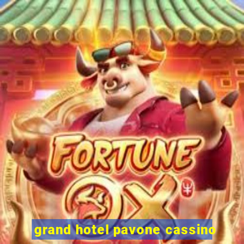 grand hotel pavone cassino